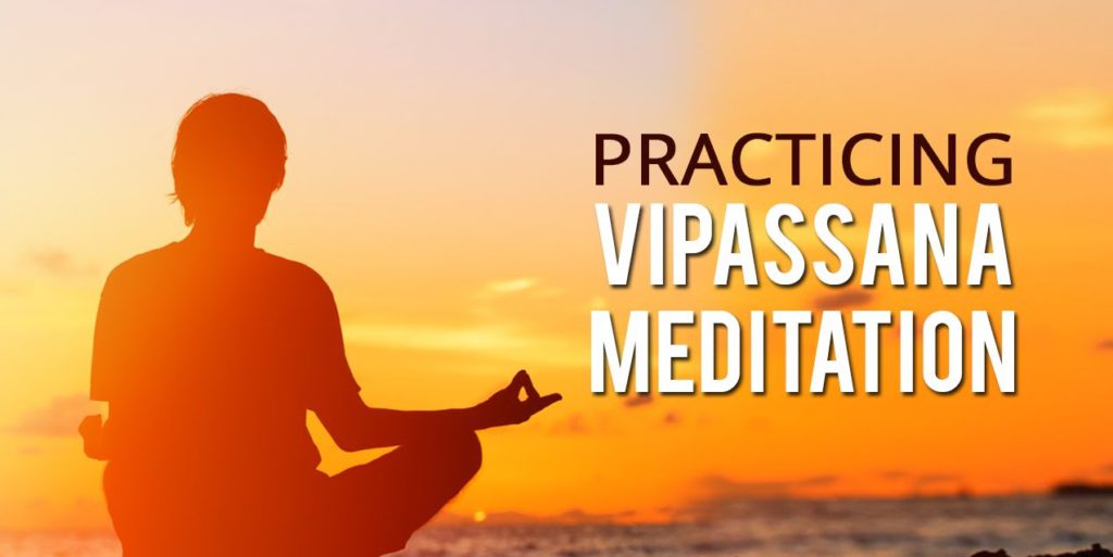 How To Practice Vipassana Meditation for Beginners - The Joy Within